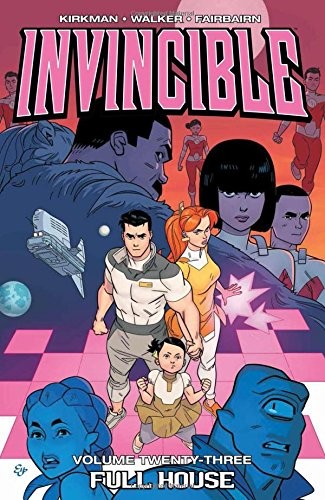 Invincible, Vol. 23 by Robert Kirkman