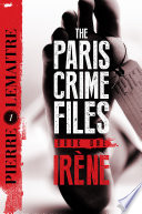 Irène by Pierre Lemaitre