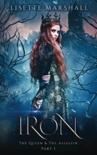 Iron A Steamy Fantasy Romance by Lisette Marshall