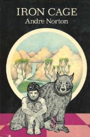 Iron Cage by Andre Norton