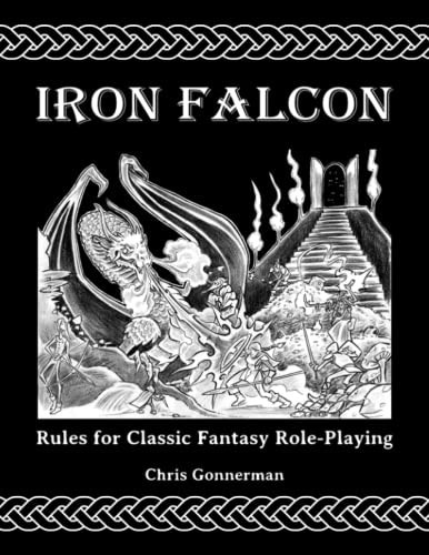 Iron Falcon Rules for Classic Fantasy Role-playing by Chris Gonnerman