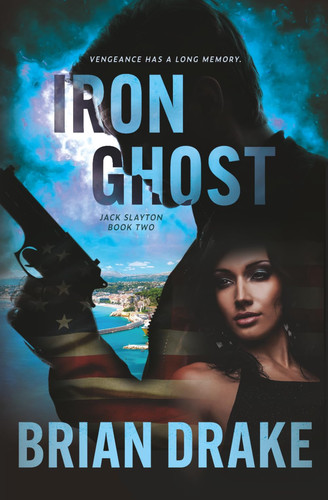Iron Ghost - An Action-Adventure Thriller by Brian Drake