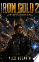 IRON GOLD by Alex Zogarth