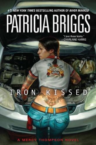Iron kissed by Patricia Briggs