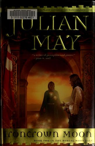 Ironcrown moon by Julian May