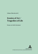 Ironies of Art/tragedies of Life by Liliana Sikorska