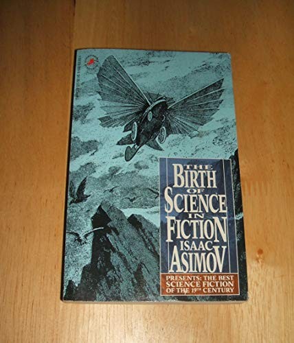 Isaac Asimov Presents the Best Science Fiction of the 19th Century by Isaac Asimov
