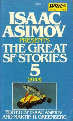 Isaac Asimov presents the great science fiction stories -- volume 5, 1943 by Isaac Asimov