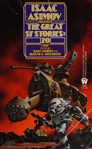 Isaac Asimov Presents The Great SF Stories #20 (1958) by Isaac Asimov