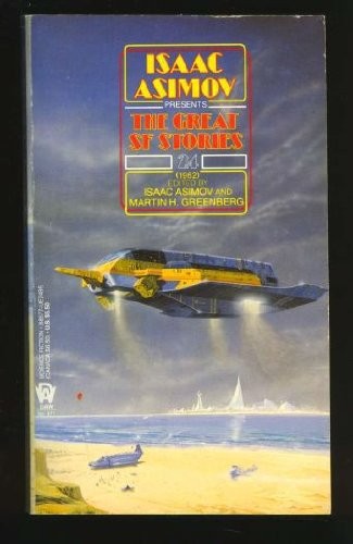 Isaac Asimov Presents The Great SF Stories 24 (1962) by Isaac Asimov