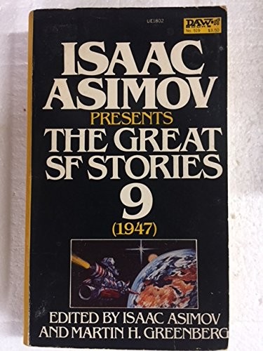 Isaac Asimov Presents The Great SF Stories 9 (1947) by Isaac Asimov