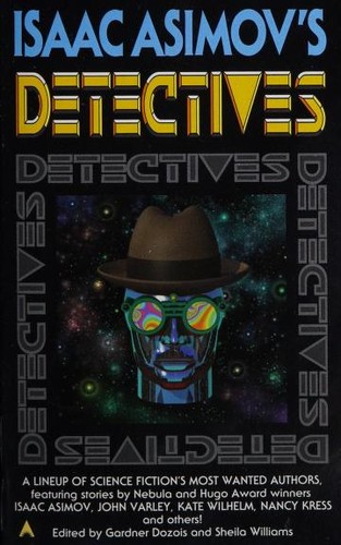 Isaac Asimov's Detectives by Gardner R. Dozois