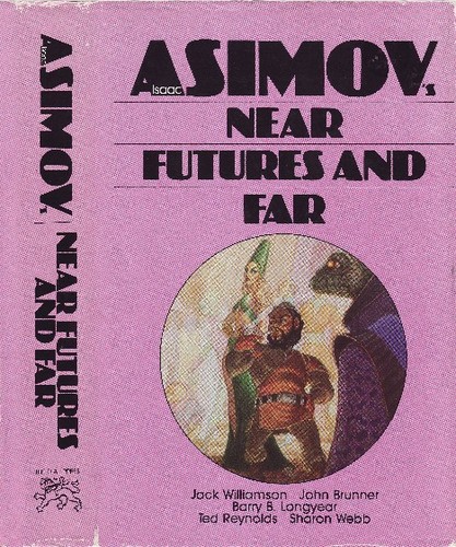 Isaac Asimov's Near Futures and Far by George H. Scithers