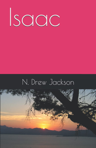 Isaac by Jackson, N. Drew