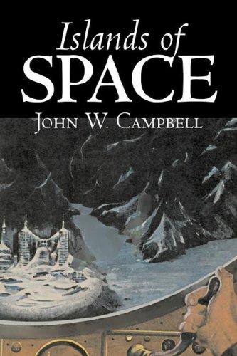Islands of Space by John W. Campbell