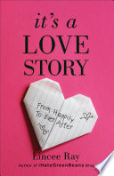 It's a Love Story by Lincee Ray