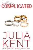It's Always Complicated (Her Billionaires #5) (BBW Romance, Billionaire Romance) by Julia Kent