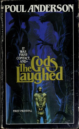 It was first Contact, and- The Gods Laughed by Poul Anderson