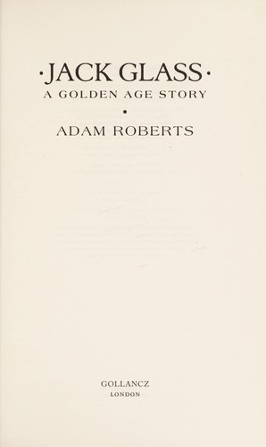 Jack Glass by Adam Roberts