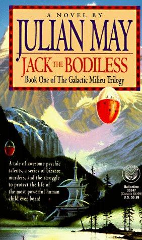 Jack the Bodiless by Julian May