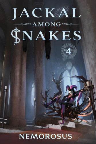 Jackal Among Snakes, Book 4: A GameLit Fantasy by Nemorosus