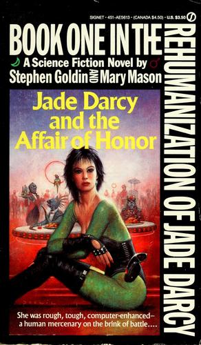 Jade Darcy and The Affair of Honor by Stephen Goldin
