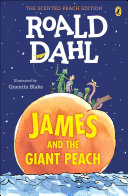 James and the Giant Peach by Roald Dahl