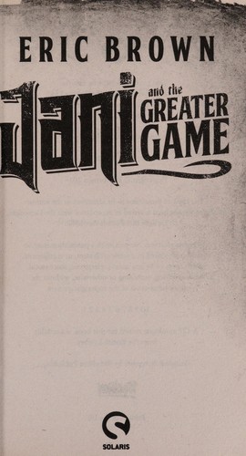 Jani and the greater game by Eric Brown