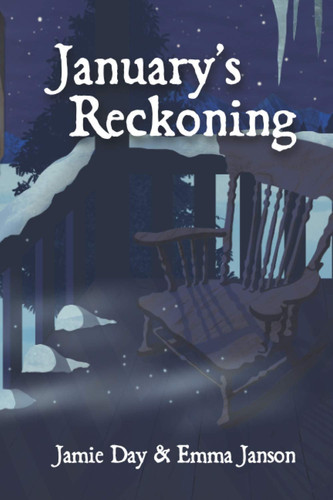 January's Reckoning by Day, Jamie