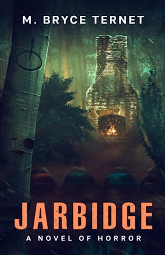 Jarbidge A Novel of Horror by M. Bryce Ternet