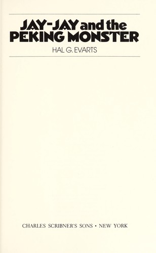 Jay-Jay and the Peking monster by Hal George Evarts