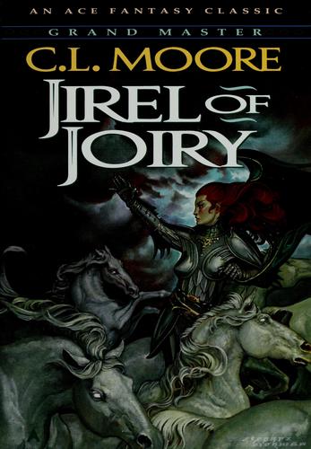 Jirel of Joiry by C. L. Moore