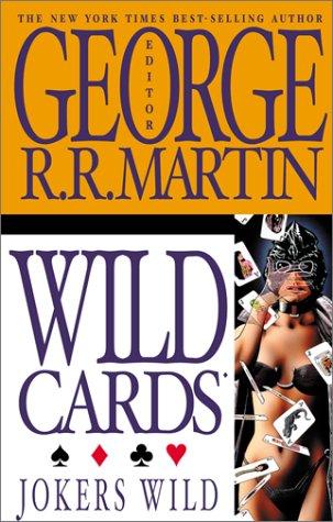 Jokers Wild by George R. R. Martin