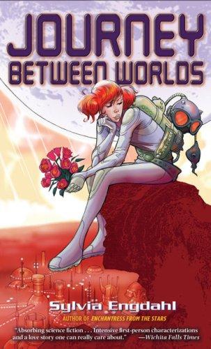 Journey Between Worlds by Sylvia Engdahl