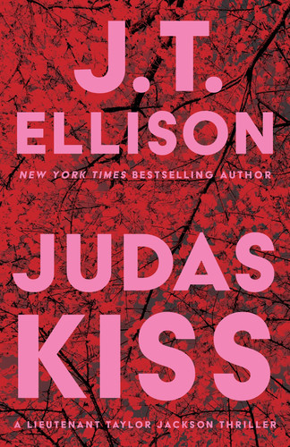 Judas Kiss (Taylor Jackson) by Ellison, J.T.