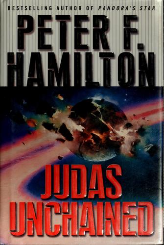 Judas Unchained by Peter F. Hamilton