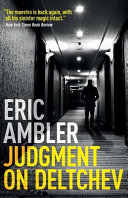 Judgment on Deltchev by Eric Ambler