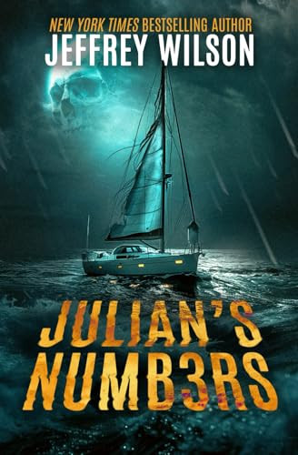 Julian's Numbers A Ghost Story by Jeffrey Wilson