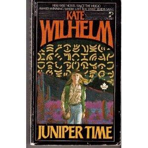 Juniper time by Kate Wilhelm