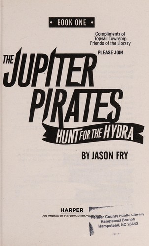 Jupiter Pirates - Hunt for the Hydra by Jason Fry