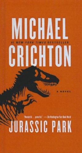 Jurassic Park by Michael Crichton
