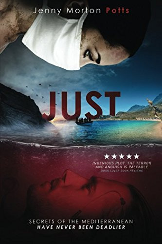 Just A Heart Stopping Thriller, Full of Emotion and Twists by Jenny Morton Potts