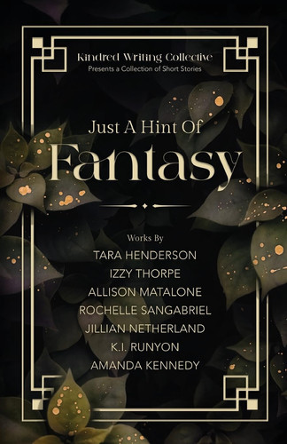 Just A Hint Of Fantasy by Tara Henderson