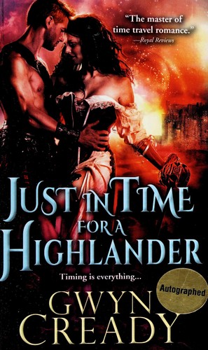 Just in time for a Highlander by Gwyn Cready