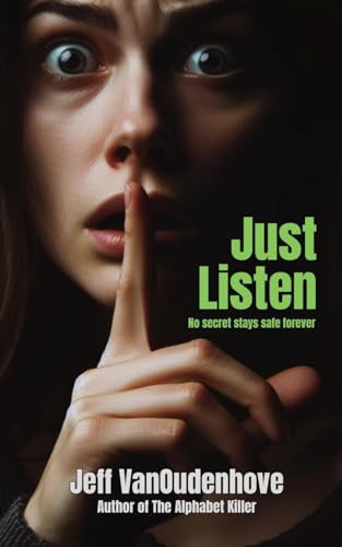 Just Listen by Jeff Vanoudenhove