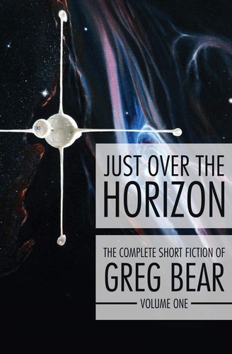 Just over the horizon by Greg Bear