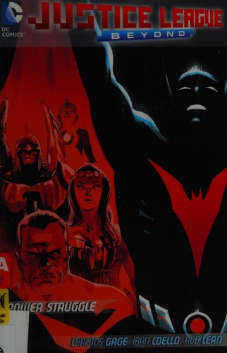 Justice League Beyond by Christos Gage