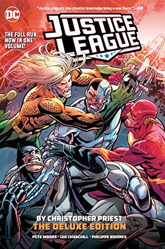 Justice League by Christopher Priest Deluxe Edition by Christopher J. Priest
