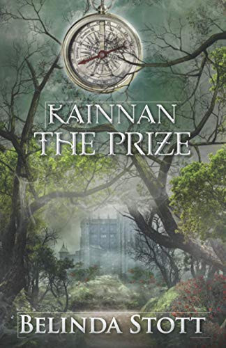 Kainnan The Prize: An epic Christian urban fantasy set between two worlds by Stott, Belinda