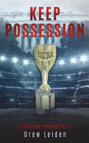 Keep Possession by Drew Leiden